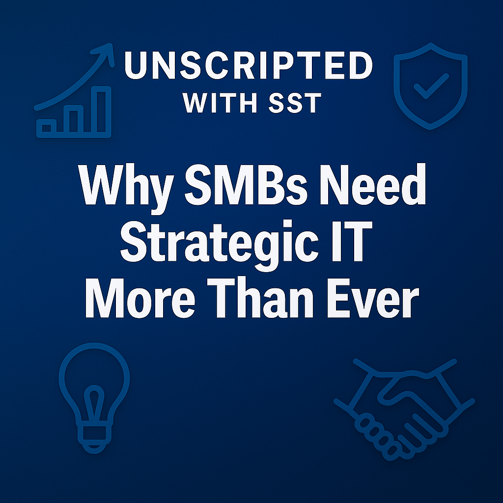Why SMBs Need Strategic IT More Than Ever