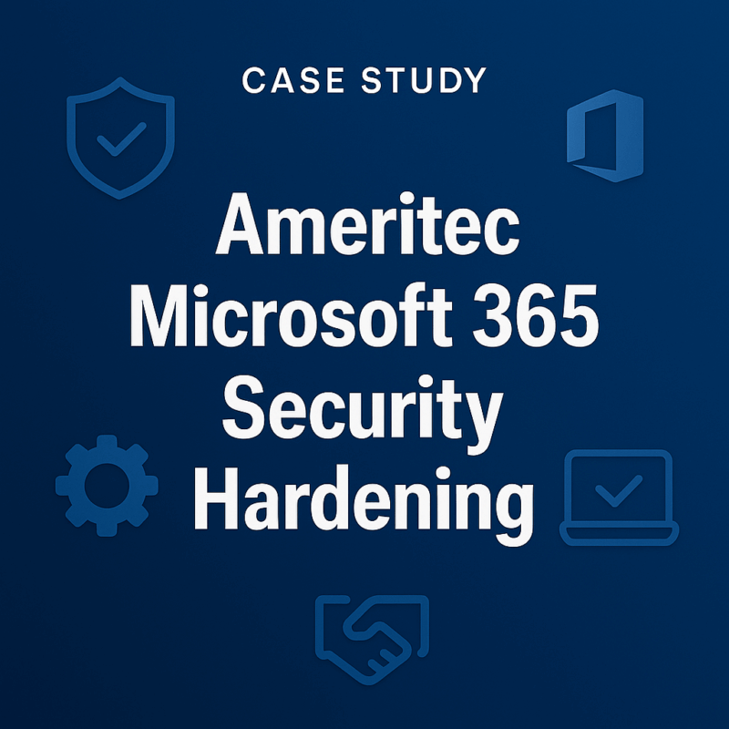Ameritec Microsoft 365 Security Hardening