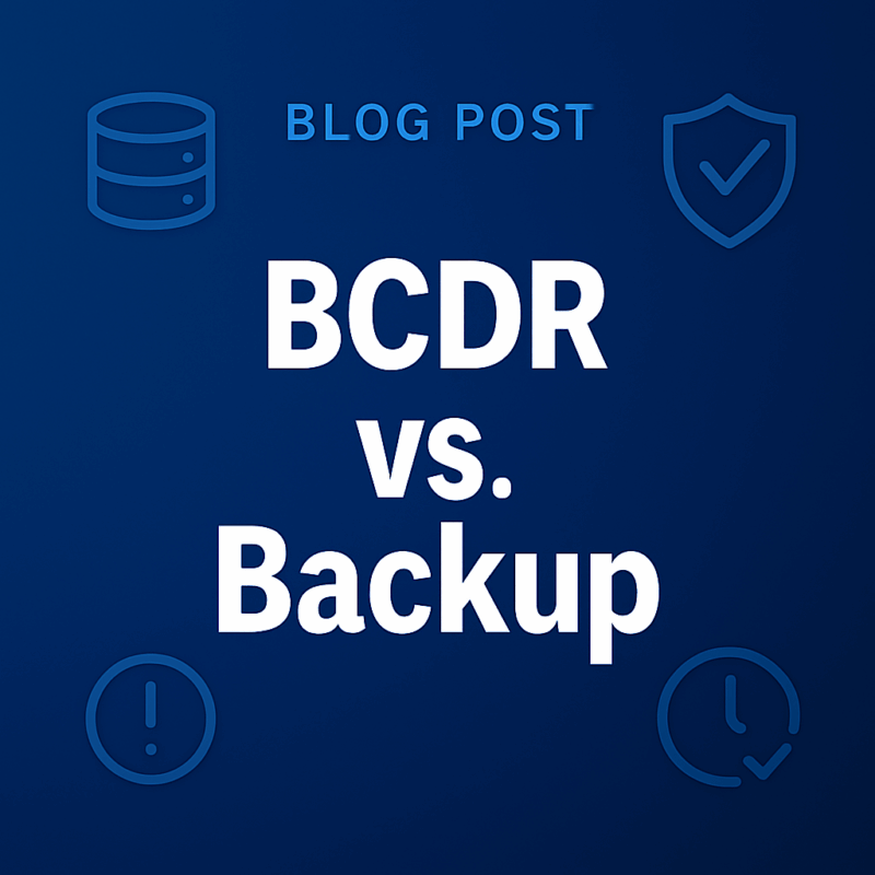 BCDR vs. Backup