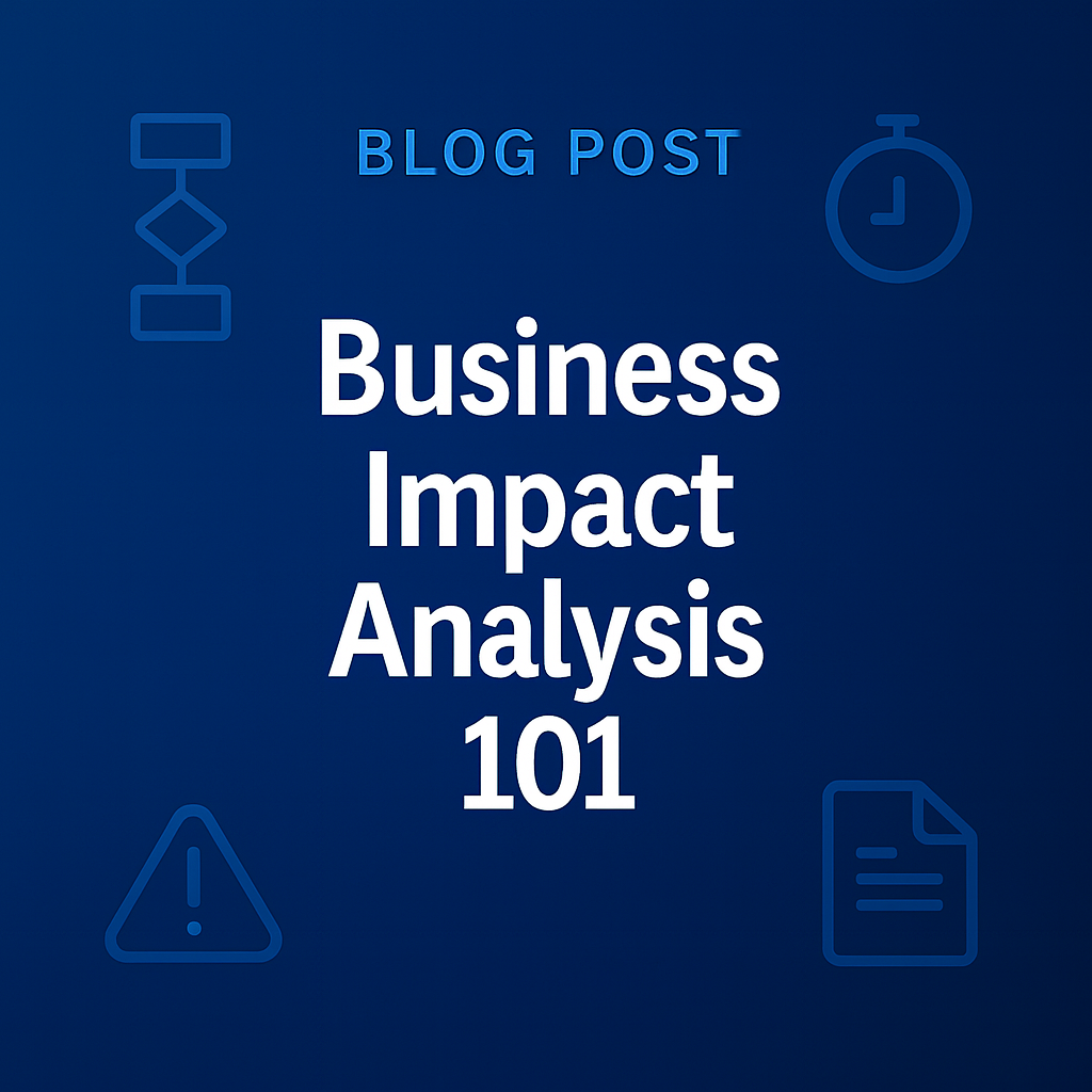 Business Impact Analysis 101
